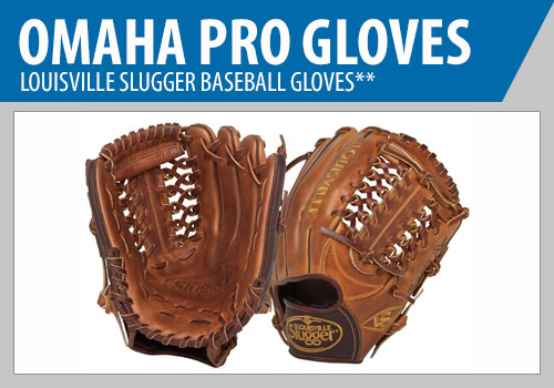 Slugger OMaha Pro Baseball Gloves